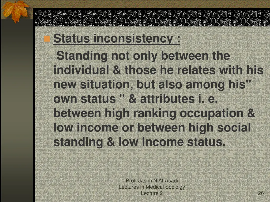 status inconsistency standing not only between