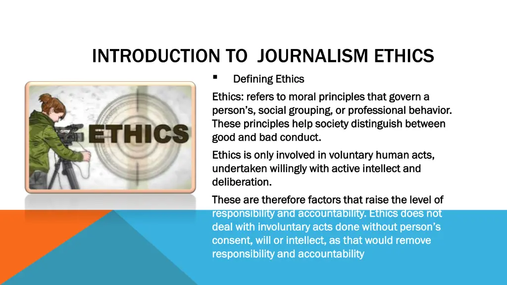 introduction to journalism ethics defining