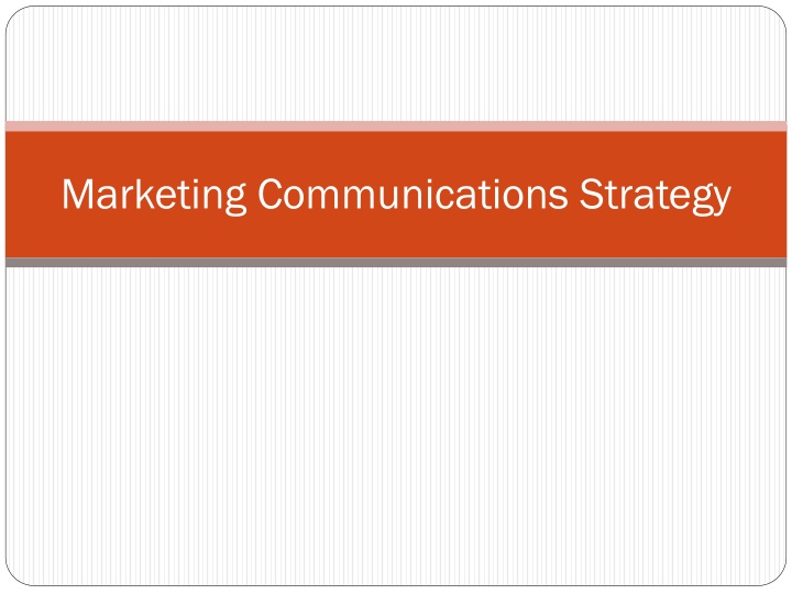 marketing communications strategy
