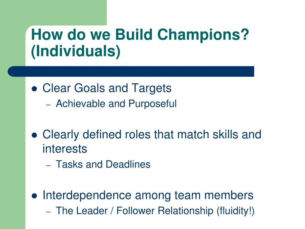 how do we build champions individuals