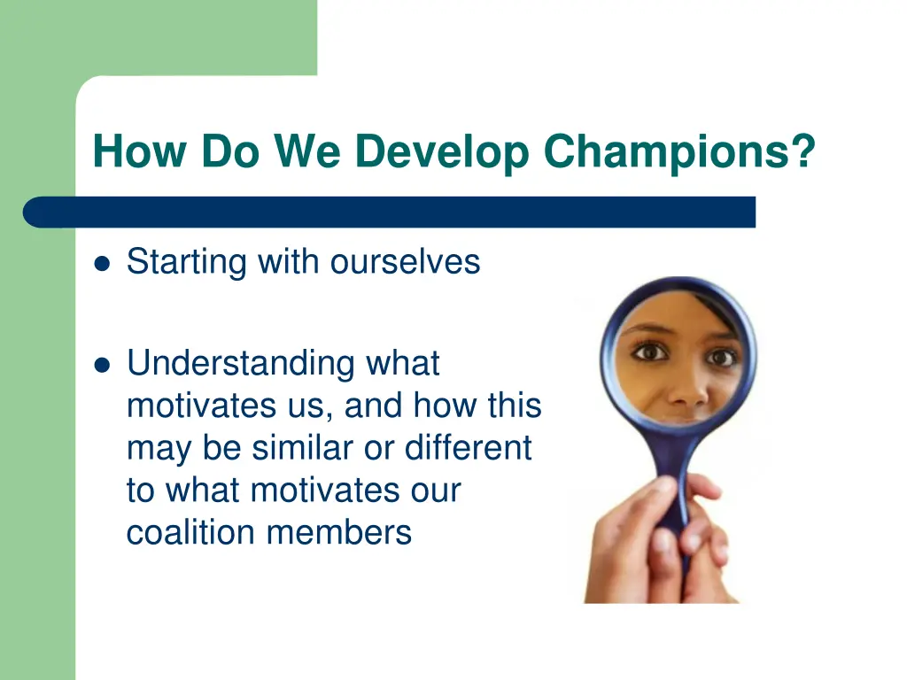 how do we develop champions