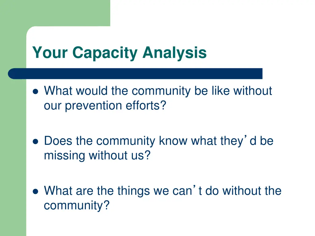 your capacity analysis
