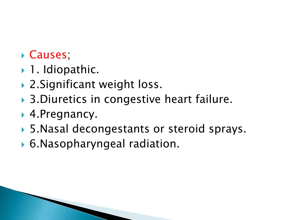 causes 1 idiopathic 2 significant weight loss