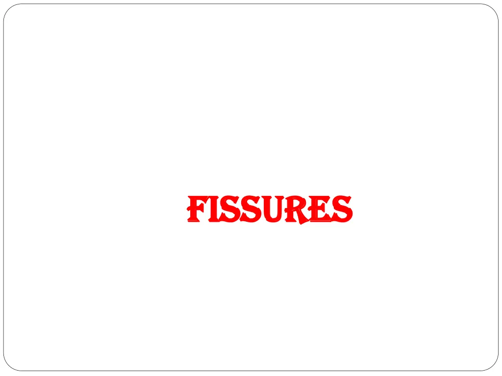fissures fissures