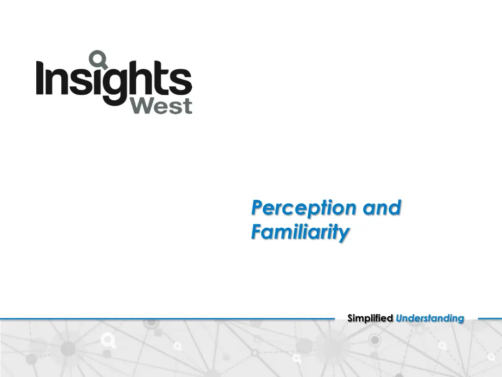 perception and familiarity
