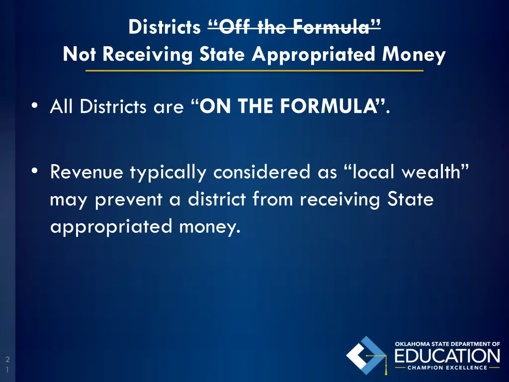 districts off the formula not receiving state