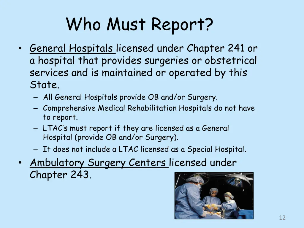 who must report