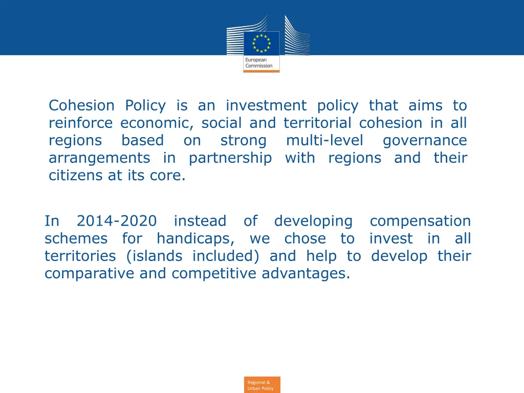 cohesion policy is an investment policy that aims