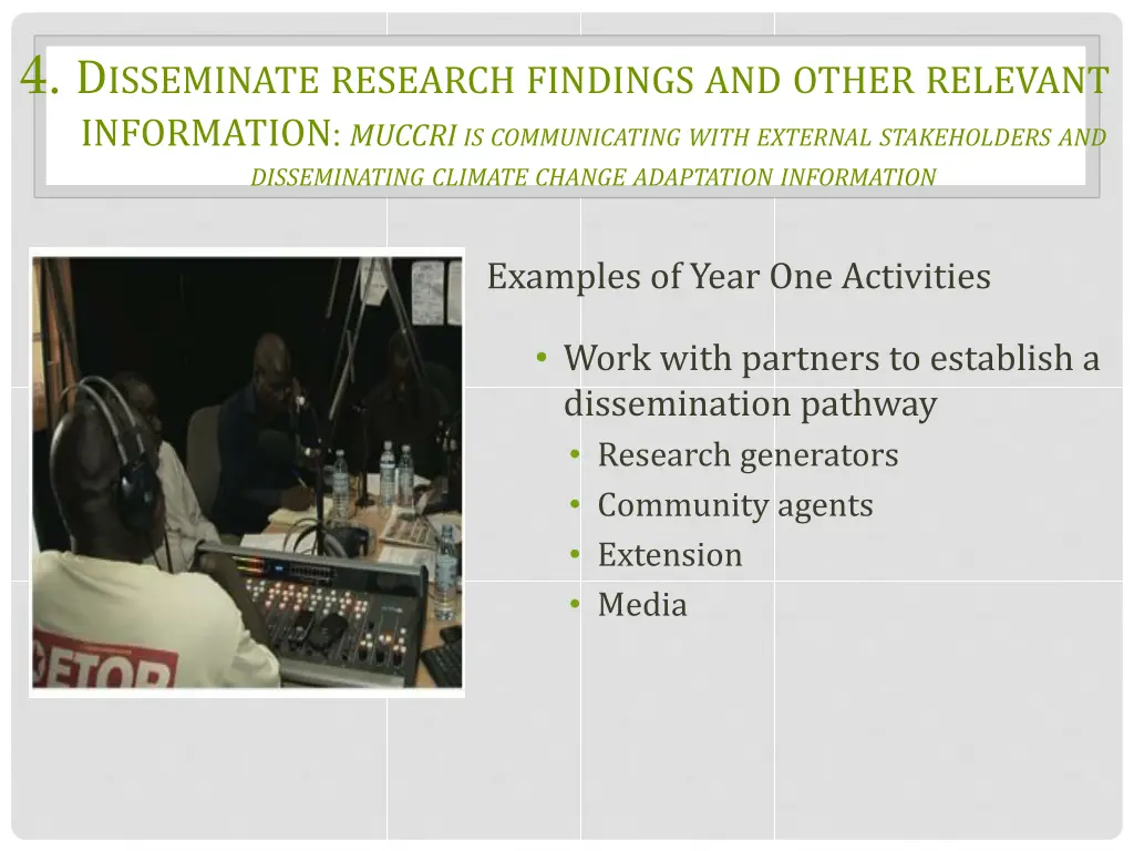 4 d isseminate research findings and other
