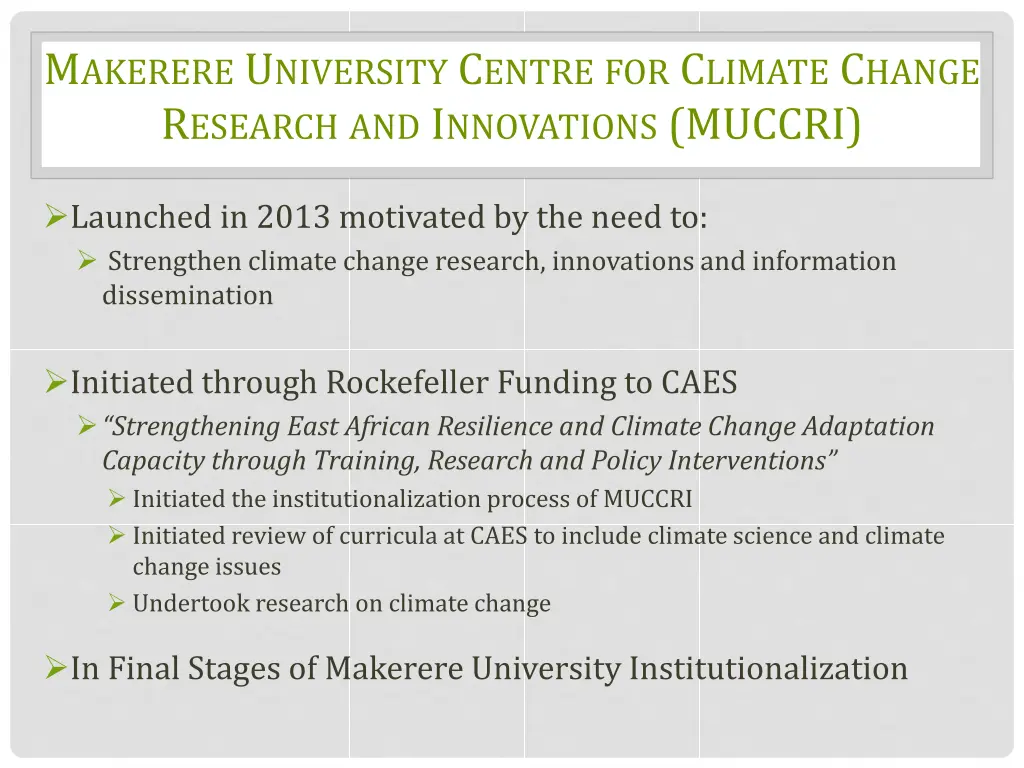 m akerere u niversity c entre for c limate
