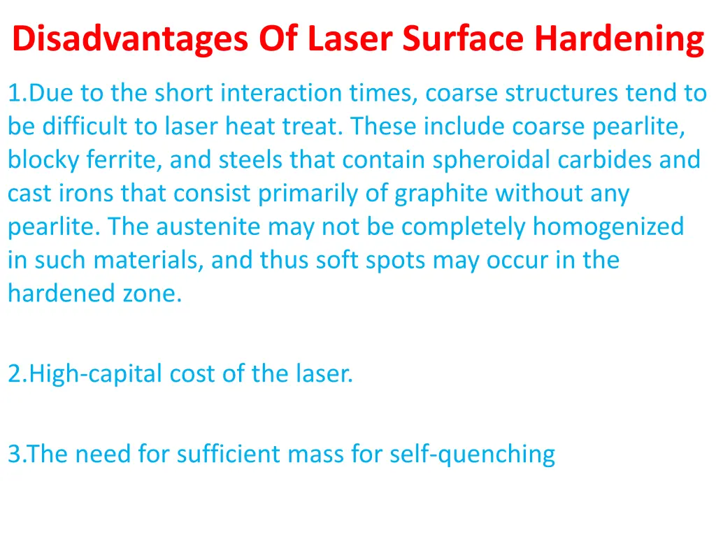 disadvantages of laser surface hardening