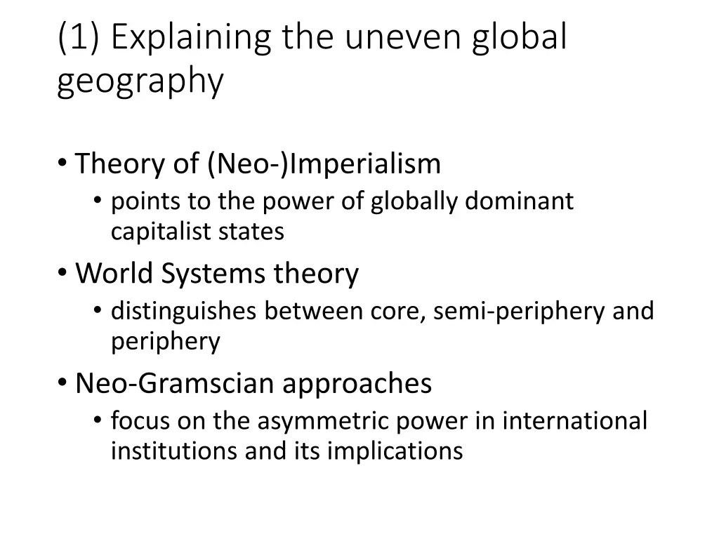 1 explaining the uneven global geography