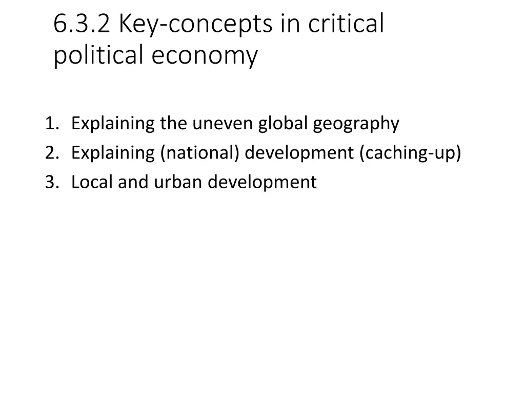 6 3 2 key concepts in critical political economy