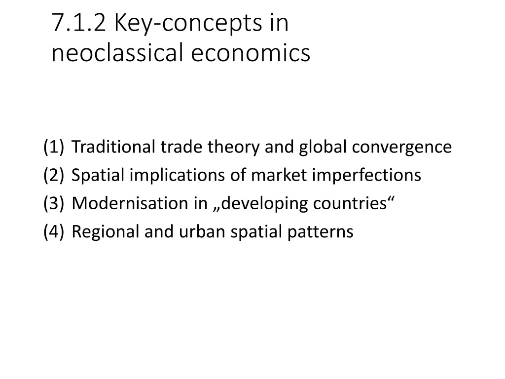 7 1 2 key concepts in neoclassical economics