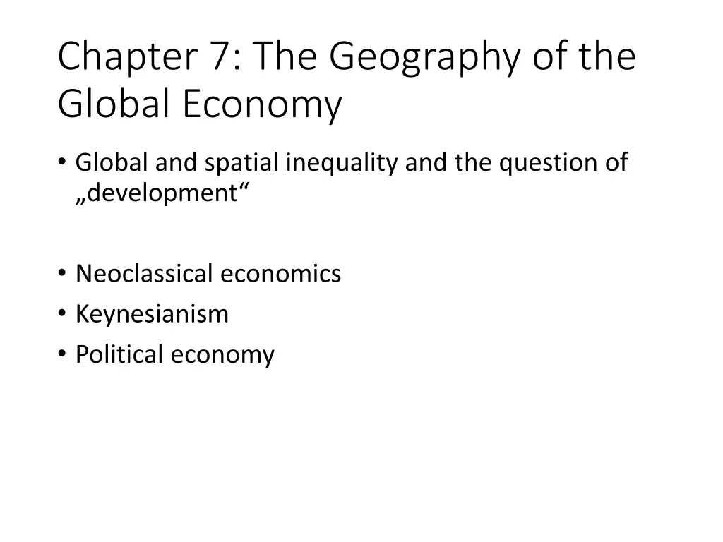 chapter 7 the geography of the global economy