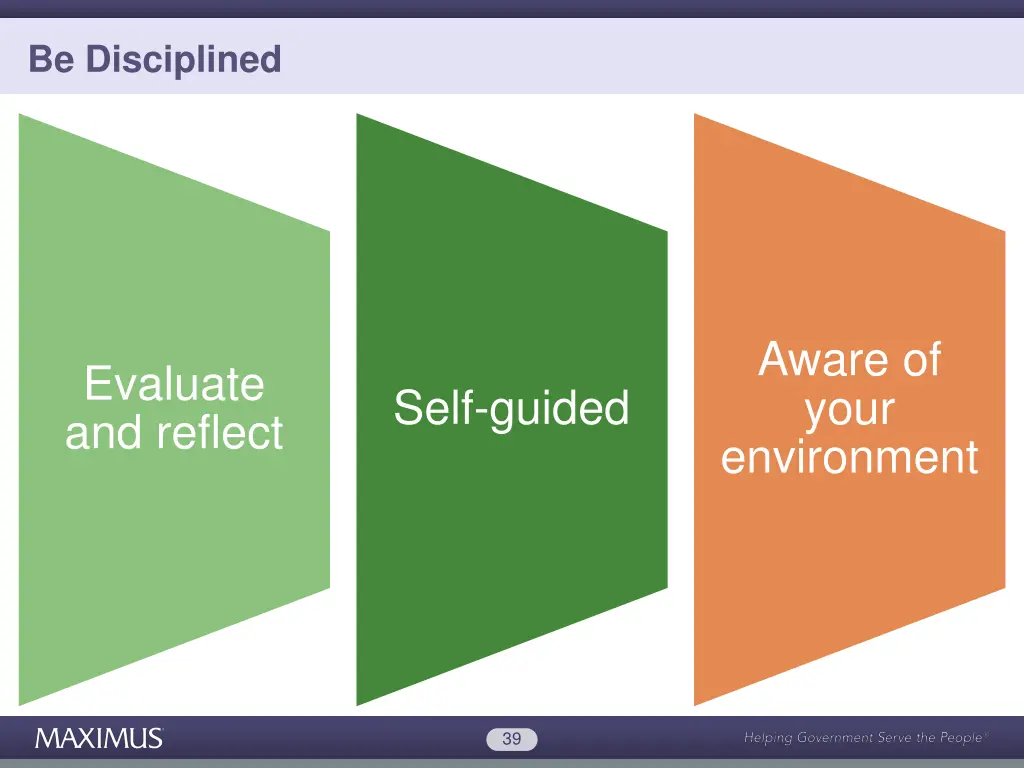 be disciplined