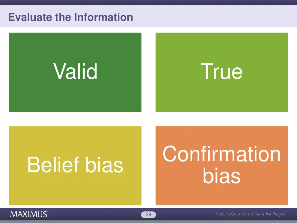 evaluate the information