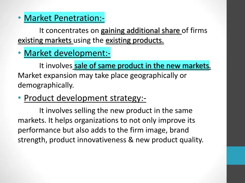 market penetration it concentrates on gaining