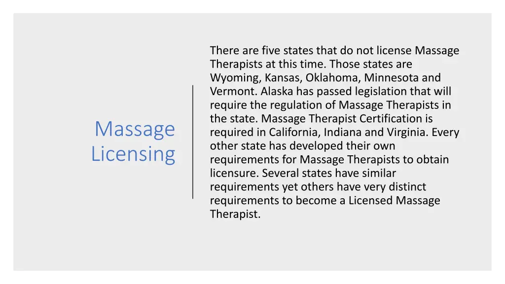 there are five states that do not license massage