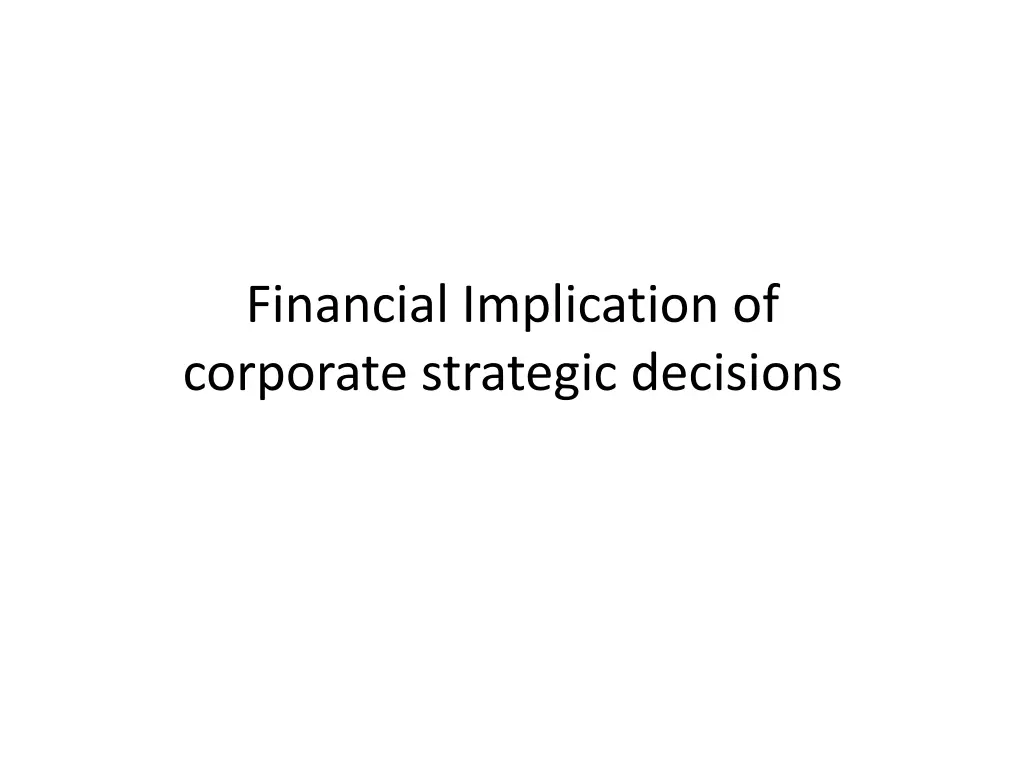 financial implication of corporate strategic