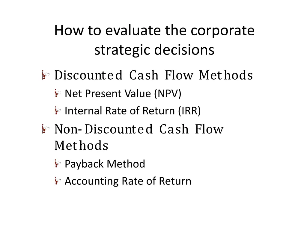 how to evaluate the corporate strategic decisions