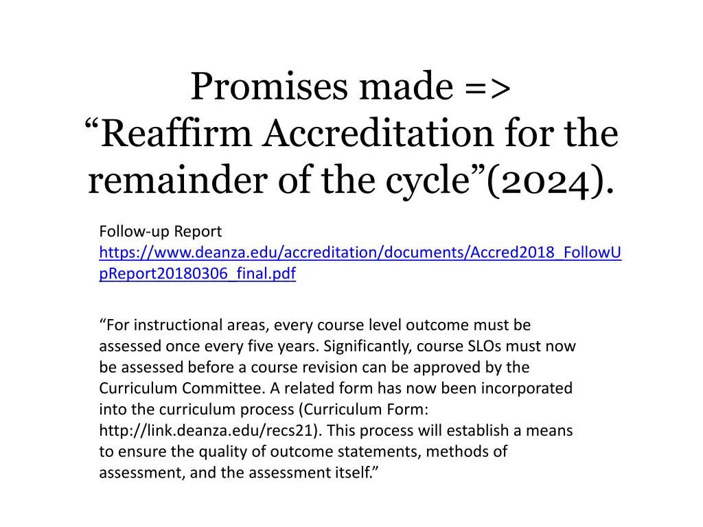 promises made reaffirm accreditation