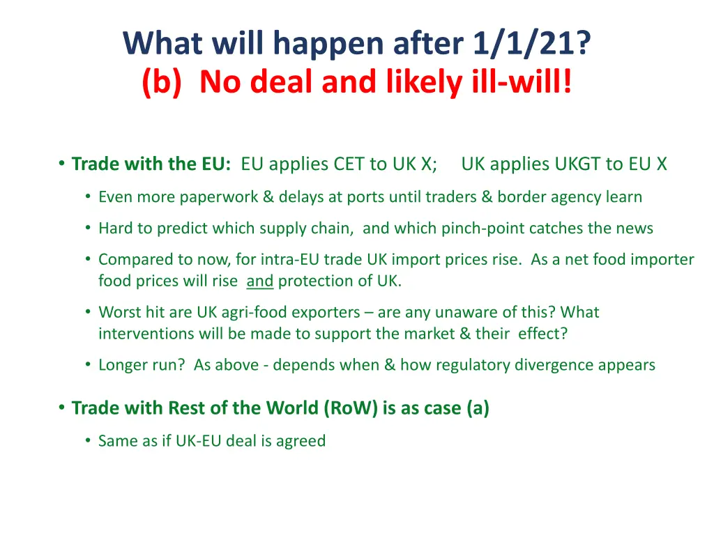 what will happen after 1 1 21 b no deal