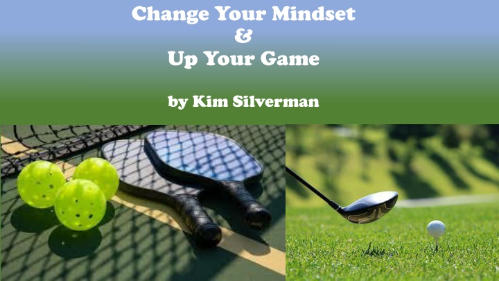 change your mindset up your game