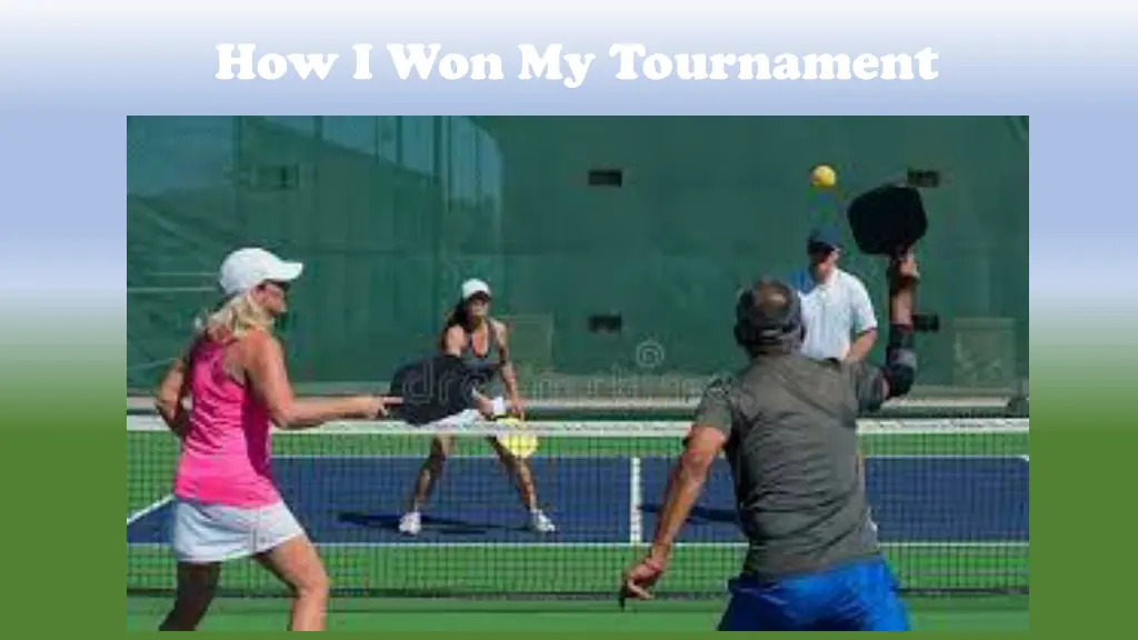 how i won my tournament