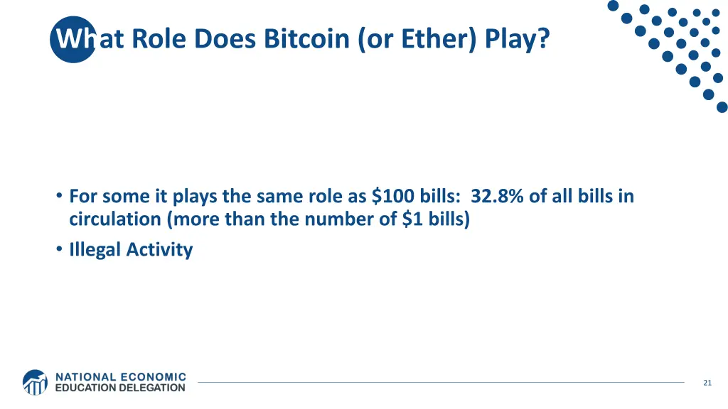 what role does bitcoin or ether play