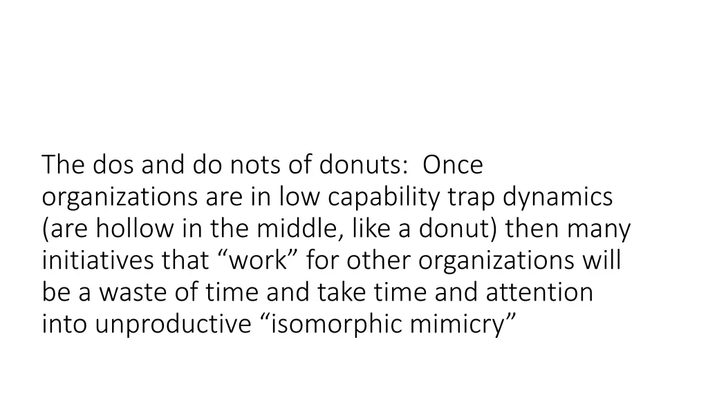 the dos and do nots of donuts once organizations