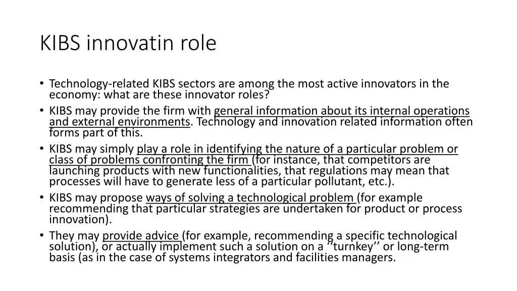 kibs innovatin role