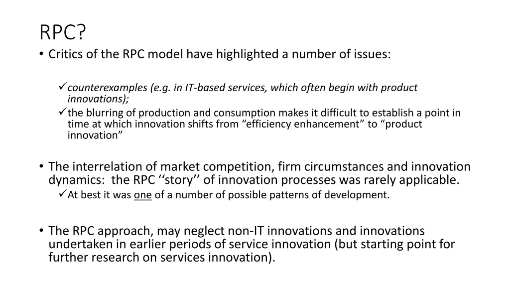 rpc critics of the rpc model have highlighted