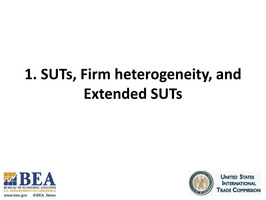 1 suts firm heterogeneity and extended suts