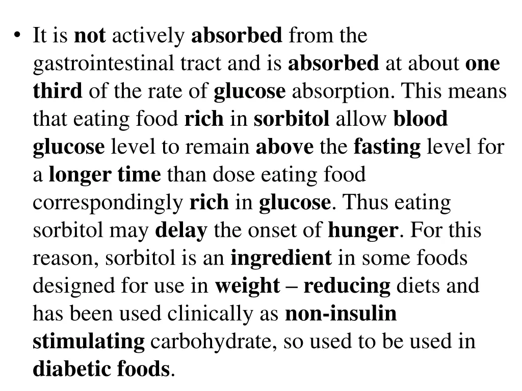 it is not actively absorbed from
