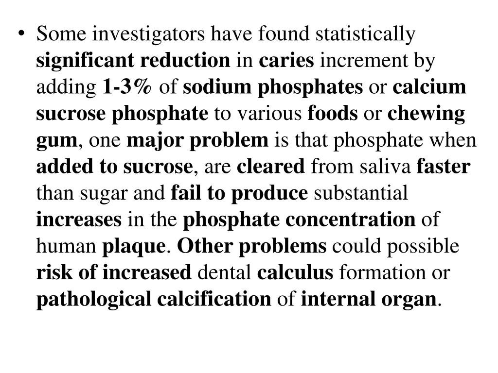 some investigators have found statistically