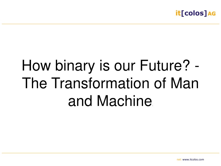 how binary is our future the transformation
