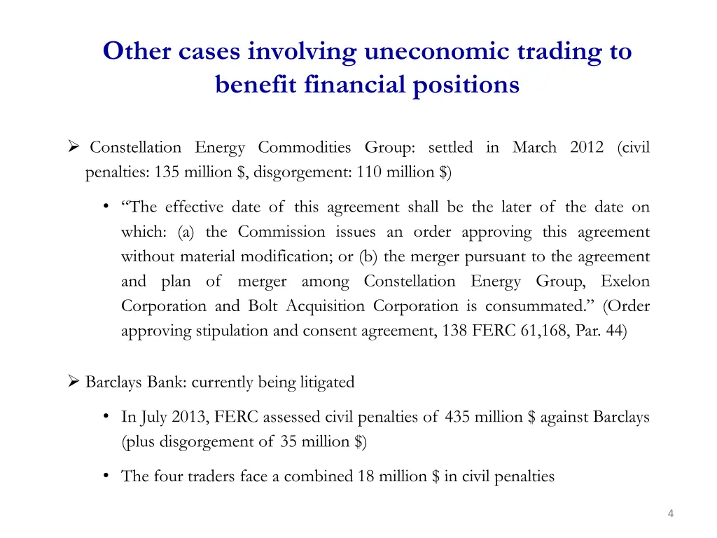 other cases involving uneconomic trading