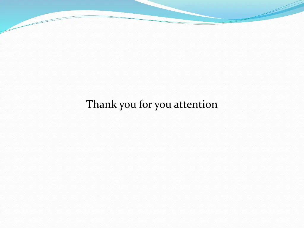 thank you for you attention