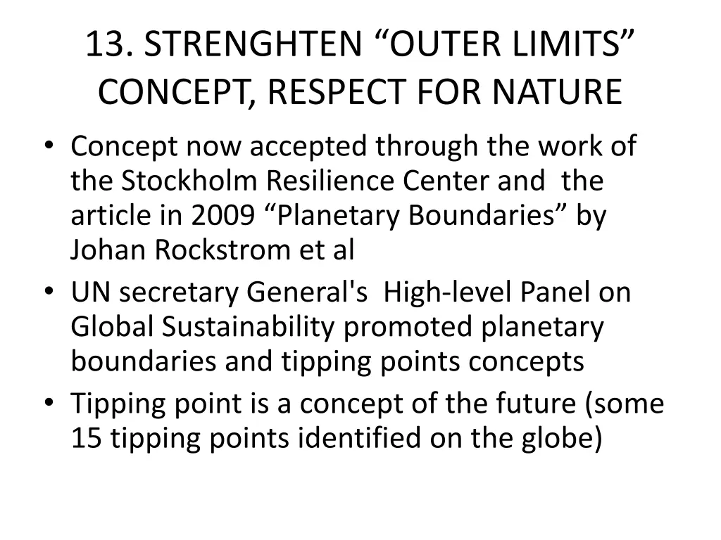 13 strenghten outer limits concept respect