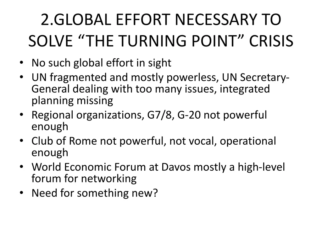 2 global effort necessary to solve the turning