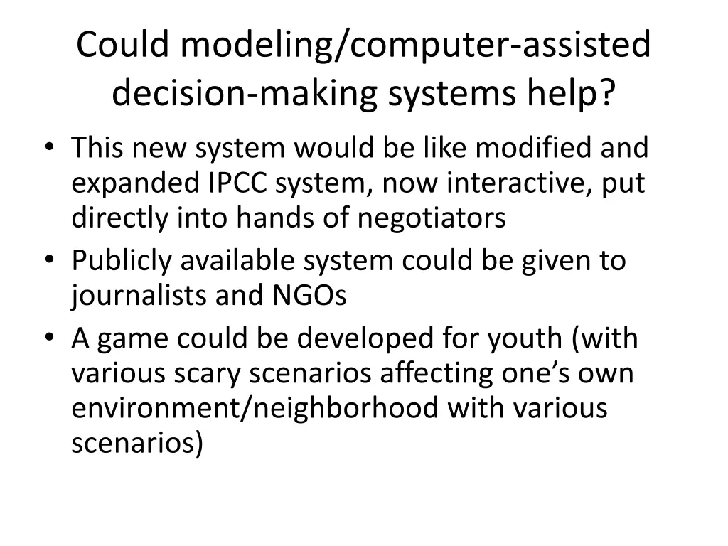 could modeling computer assisted decision making 2