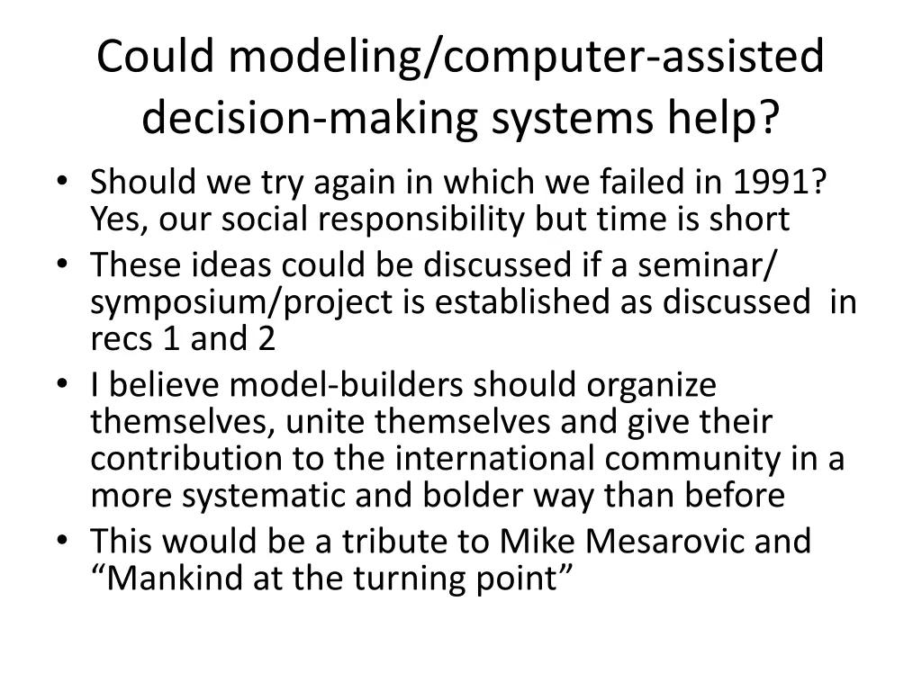 could modeling computer assisted decision making 4