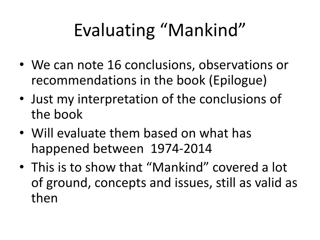 evaluating mankind
