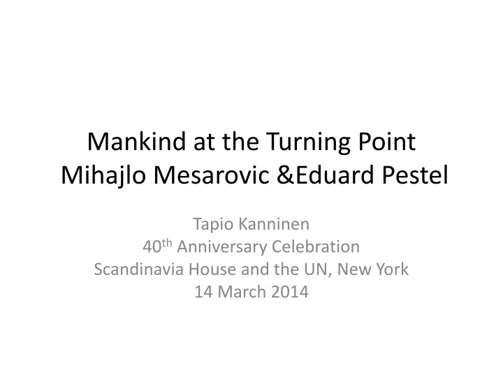 mankind at the turning point mihajlo mesarovic