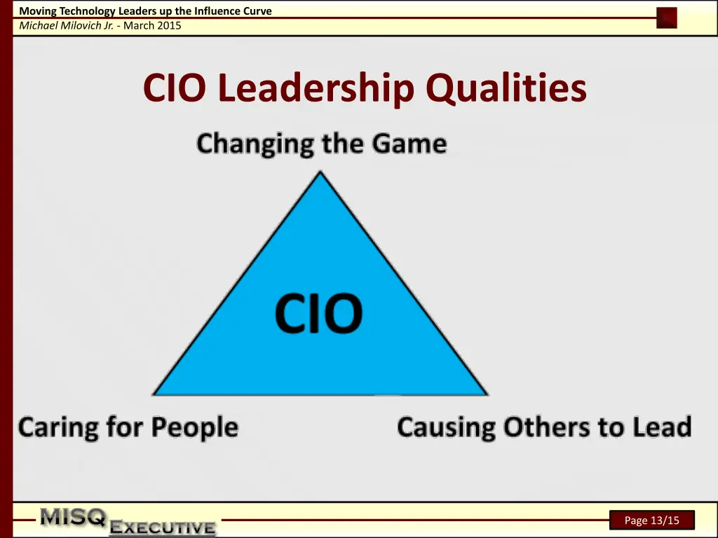 moving technology leaders up the influence curve 12
