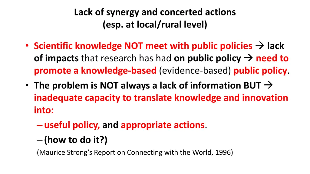lack of synergy and concerted actions