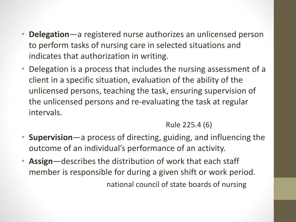 delegation a registered nurse authorizes