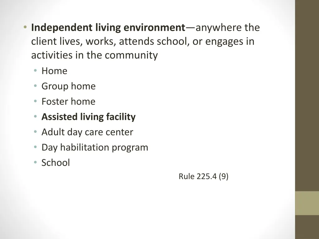 independent living environment anywhere