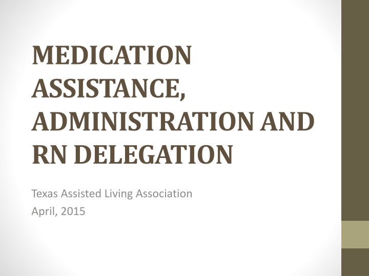 medication assistance administration
